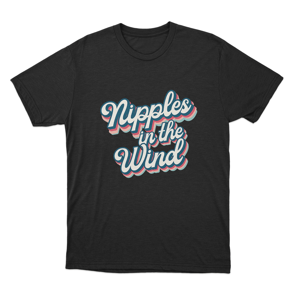 Nipples In The Wind Unisex T Shirt Black Nipples In The Wind Unisex T Shirt Black