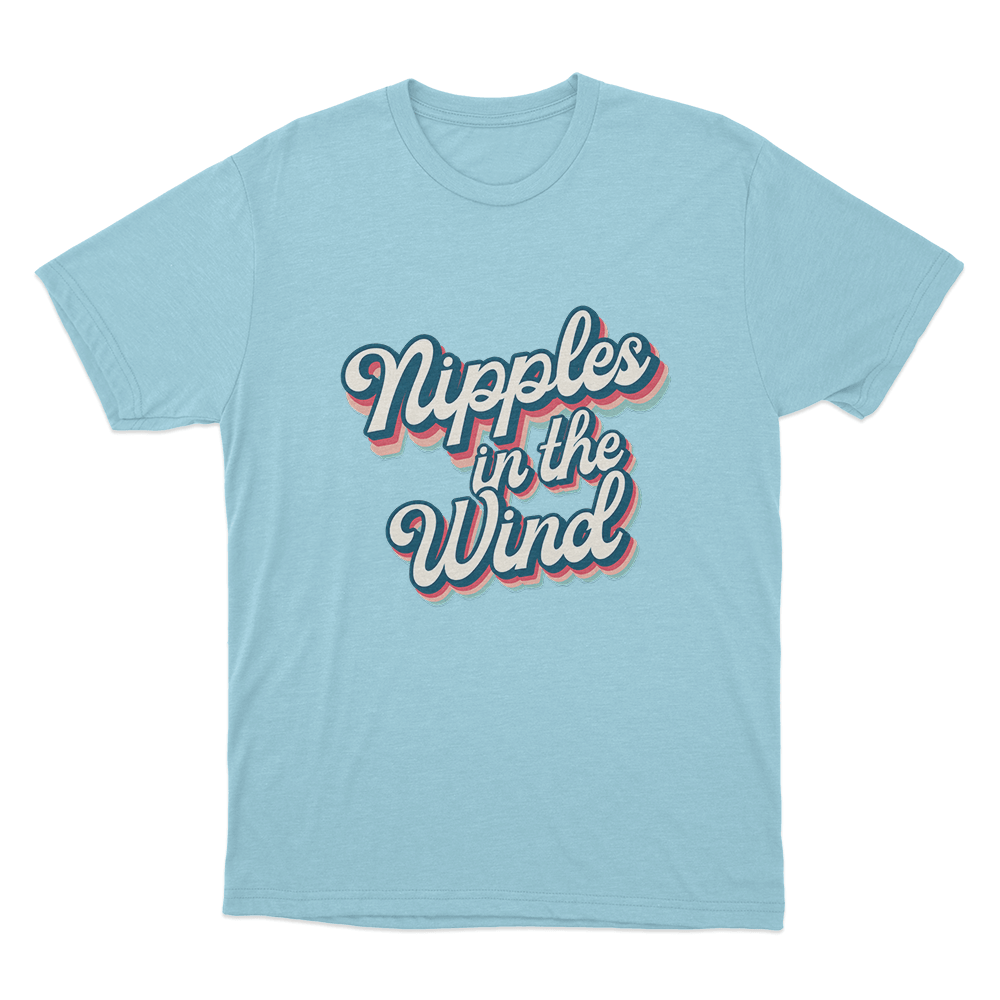 Nipples In The Wind Unisex T Shirt Sky Blue Nipples In The Wind Unisex T Shirt Sky Blue