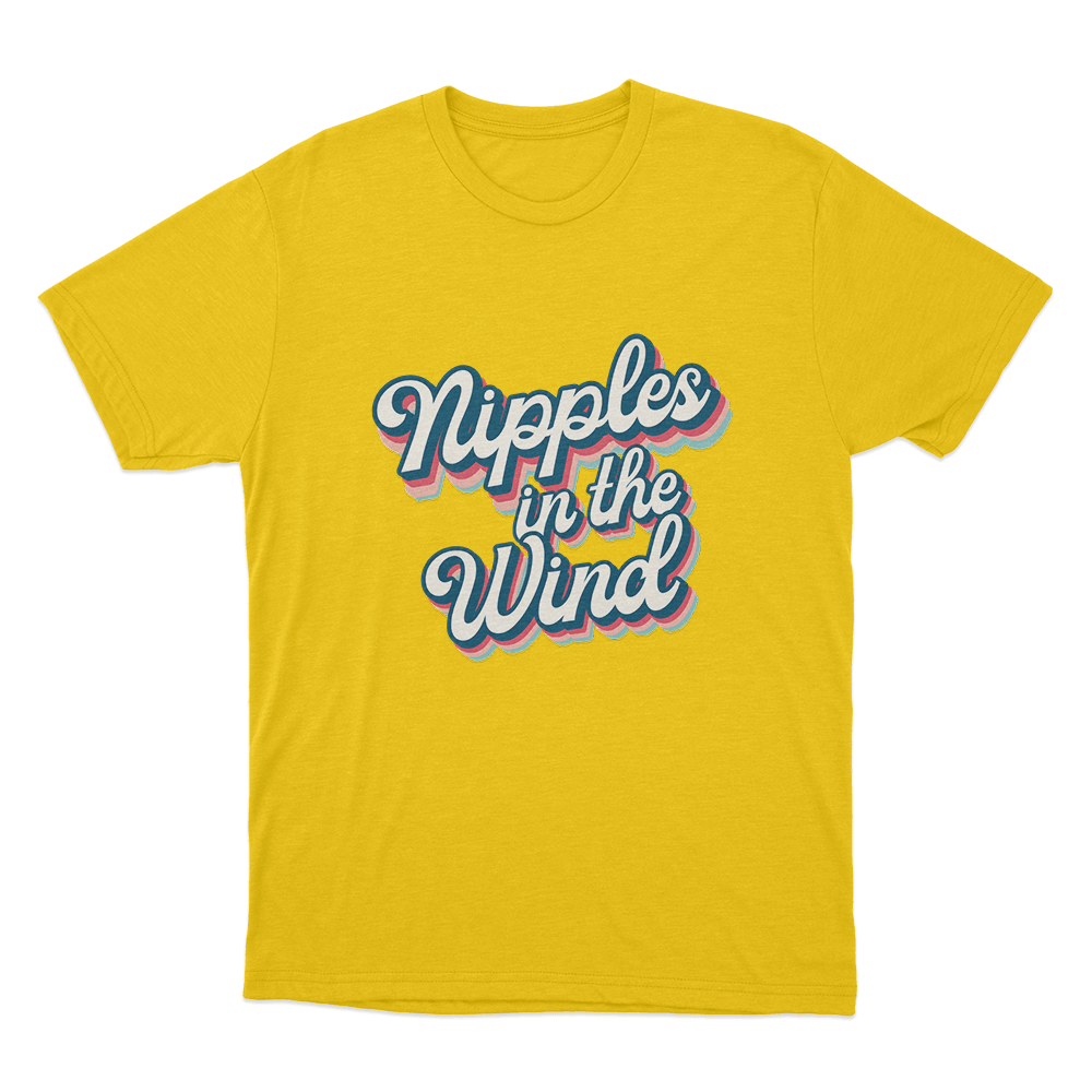 Nipples In The Wind Unisex T Shirt Yellow Nipples In The Wind Unisex T Shirt Yellow