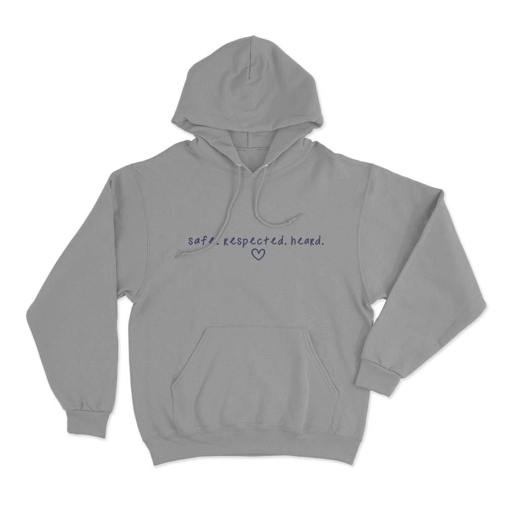 Safe Respected Heard Unisex Hoodie Grey Safe Respected Heard Unisex Hoodie Grey