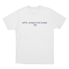 Safe Respected Heard Unisex T Shirt White